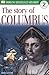 The Story of Christopher Columbus (DK Reader Level 2: Beginning to Read Alone)