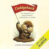 Caddyshack: The Making of a Hollywood Cinderella