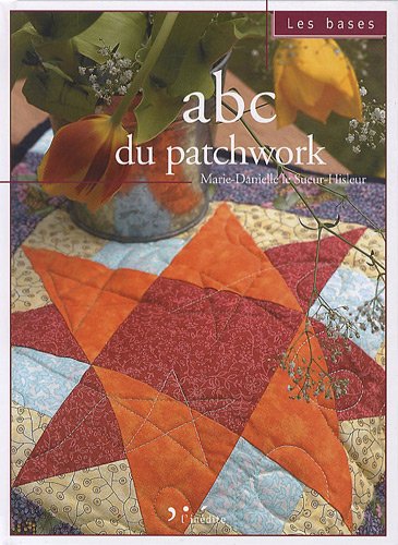 Abc du patchwork