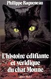 Image de L'histoire édifiante et véridique du chat Moune (French Edition)