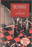 des pions sur l'échiquier by William CARR, Ph. C.
