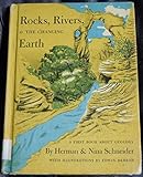 Rocks, Rivers & the Changing Earth (A First Book About Geology)