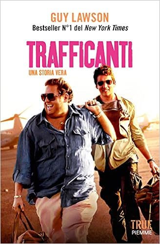Guy Lawson - Trafficanti (2016)