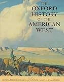 Front cover for the book The Oxford History of the American West by Clyde A. Milner