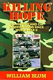 Killing Hope: U.S. Military and CIA Interventions Since World War II cover