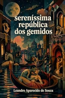 Livro sereníssima república dos gemidos