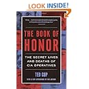The Book of Honor : The Secret  Lives and Deaths of CIA Operatives