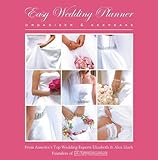 Easy Wedding Planner, Organizer & Keepsake: Celebrating the Most Memorable Day of Your Life by 
