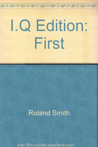 I.Q Edition: First 0545139716 Book Cover