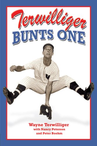 Terwilliger Bunts One, by Wayne Terwilliger, Nancy Peterson, Peter Boehm Terwilliger Bunts One, by Wayne Terwilliger, Nancy Peterson, Peter Boehm