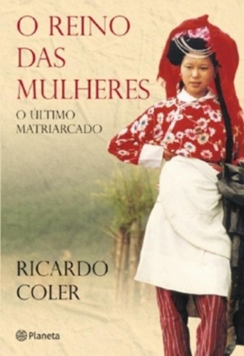 Livro O Reino Das Mulheres   O Último Matriarcado