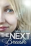 The Next Breath: A Robin Bricker Novel
