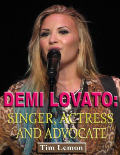 Demi Lovato-Singer, Actress, Advocate
