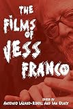 The Films of Jess Franco (Contemporary Approaches to Film and Media Series) by Antonio Lázaro-Reboll, Ian Olney