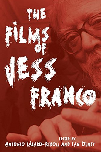 The Films of Jess Franco (Contemporary Approaches to Film and Media Series) by 