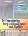 Differentiating Surgical Equipment and Supplies