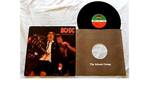 Ac Dc Live Lp If You Want Blood You Ve Got It Atlantic Records 1978 With Bon Scott Malcolm Young Whole Lotta Rosie The Jack Amazon Com Music
