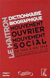 Dictionnaire biographique, mouvement ouvrier, mouvement social