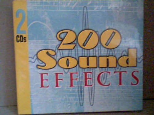 200 Sound Effects and 2 CD's, 2006 Edition Audio CD – 2006