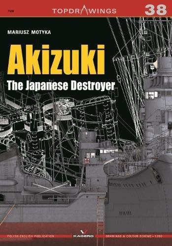 Akizuki The Japanese Destroyer: 7039 (Top Drawings)
