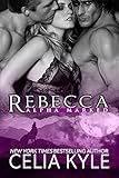 Rebecca (BBW Paranormal Shapeshifter Romance) (Alpha Marked Book 4)