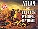 Atlas des peuples d'Europe centrale (Librairie européenne des idées) (French Edition) by 