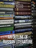 An Outline of Russian Literature by Maurice Baring