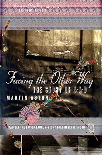 Download Facing the Other Way: The Story of 4-A-D PDF