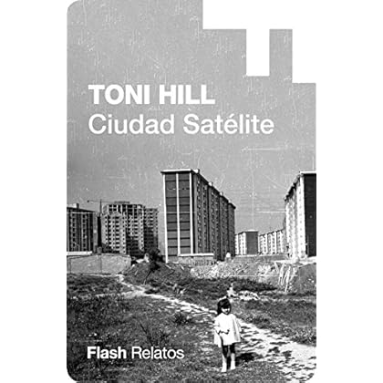 Ciudad satélite (Flash Relatos)