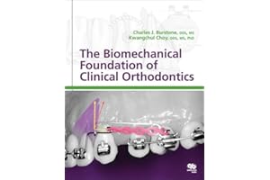 The Biomechanical Foundation of Clinical Orthodontics