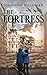 The Fortress by Jonathan Hillinger