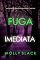 Livro Fuga Imediata (Um Thriller de Suspense de Serena Knox — Livro Seis)