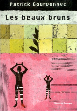 Les  beaux bruns