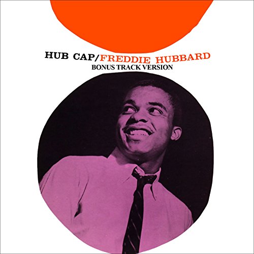 Freddie Hubbard - Hub Cap