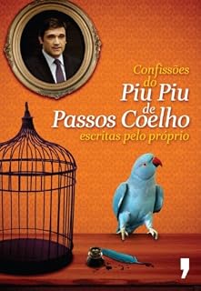 Livro Confissões do Piu Piu de Passos Coelho