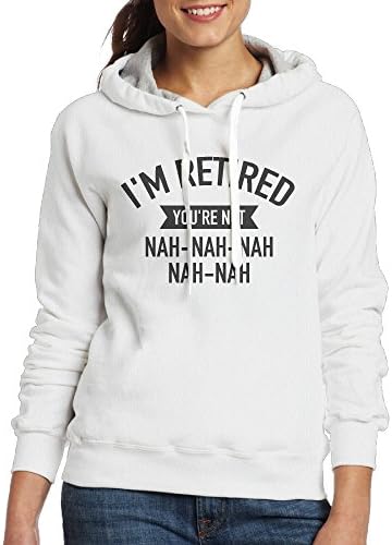 Female Models Long Sleeve Sweater I'm Retired You're Not Nah Nah Nah CaricatureFashion Casual Sweater Hooded Sweatshirt