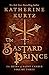 The Bastard Prince (The Heirs of Saint Camber Book 3) by Katherine Kurtz