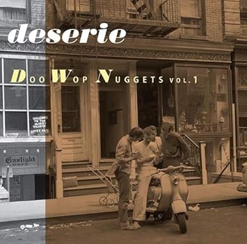 デザリー~ドゥー・ワップ・ナゲッツ VOL.1