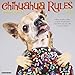 Chihuahua Rules 2020 Wall Calendar (Dog Breed Calendar) by 