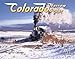 Colorado Narrow Gauge 2010 Calendar by 