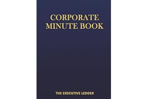 Corporate Minute Book: Professional Meeting Minutes Logbook for LLCs and Corporations | Record Board Resolutions, Shareholder
