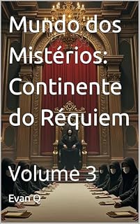Livro Mundo dos Mistérios: Continente do Réquiem: Volume 3