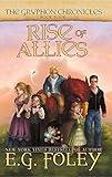 Rise of Allies (The Gryphon Chronicles, Book 4)