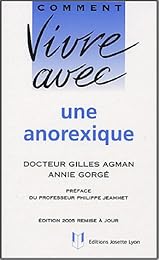 Comment vivre avec une anorexique