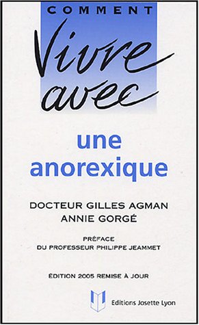 Comment vivre avec une anorexique