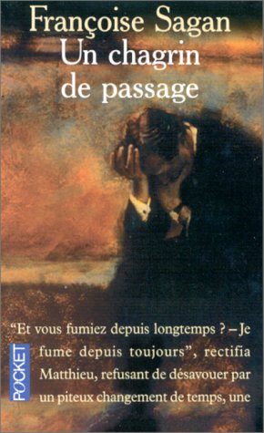 Un  chagrin de passage