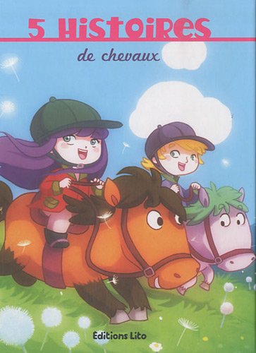 5 histoires de chevaux