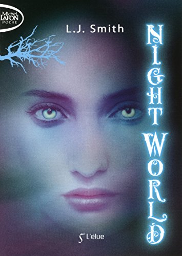 Night World, Tome 5 : L'élue by 