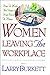 Women Leaving the Workplace by Larry Burkett