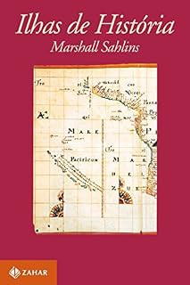 Livro Ilhas de História (Antropologia Social)